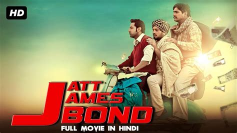 Jatt james bond full movie download hd 1080p  James bond full hd movies free download